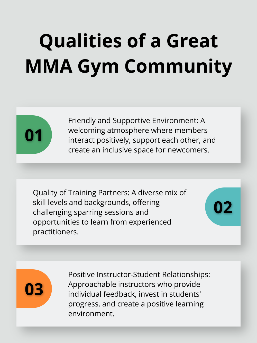 Ordered list chart showing three key qualities of a great MMA gym community: friendly and supportive environment, quality of training partners, and positive instructor-student relationships.